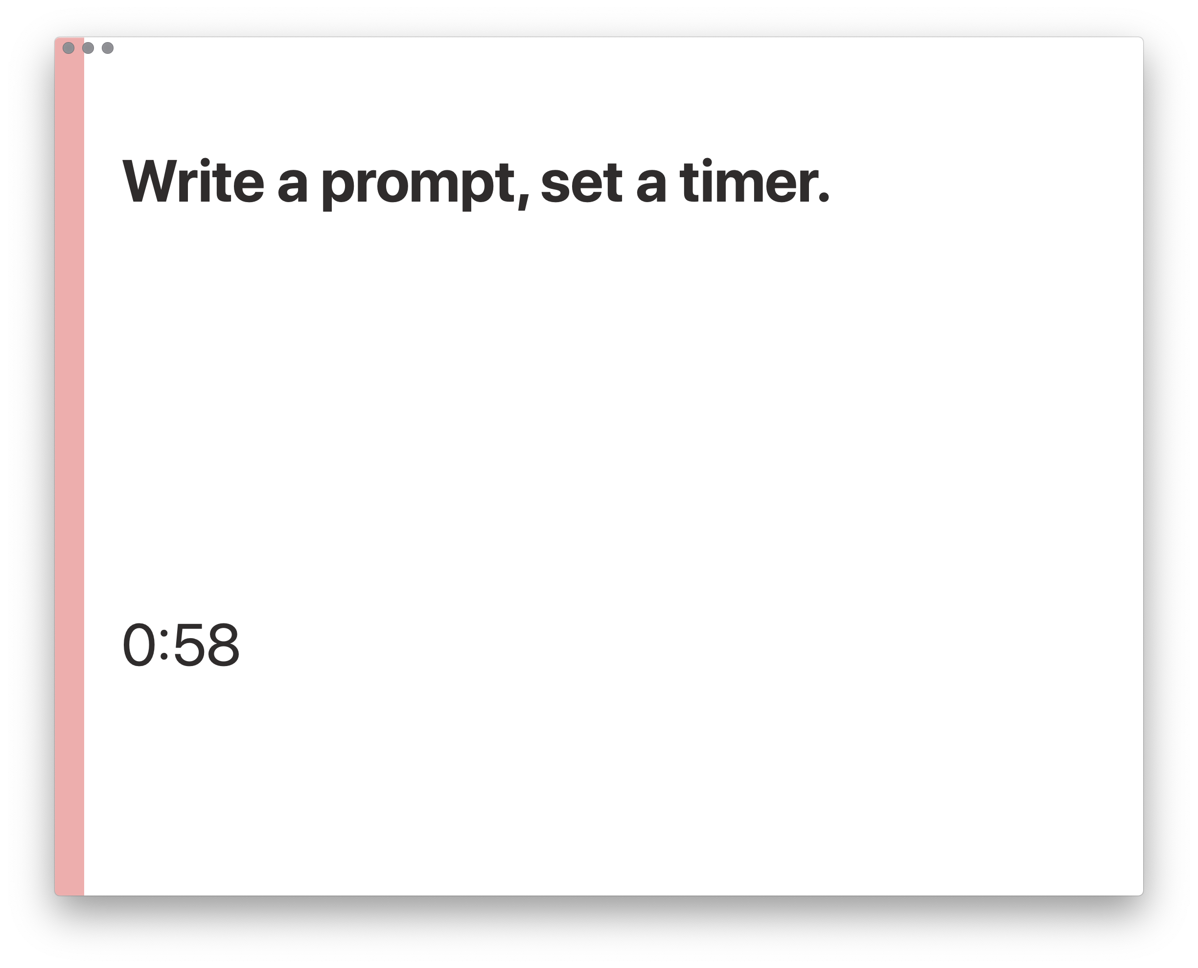 Write a prompt, set a timer.